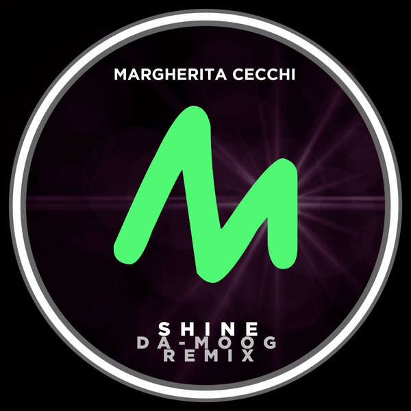 Margherita Cecchi - Shine (Da-Moog Remix) / Metropolitan Promos