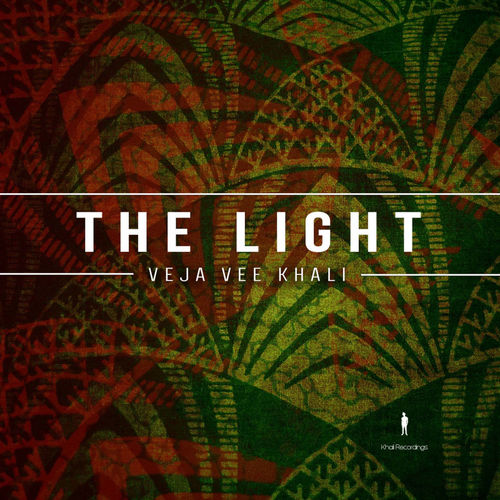 Veja Vee Khali - The Light / Khali Recordings