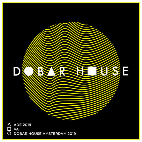 VA - Dobar House Amsterdam 2019 / Dobar House