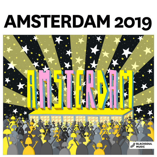VA - Amsterdam 2019 / Blacksoul Music