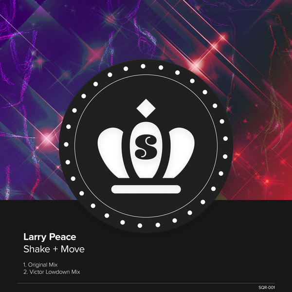 Larry Peace - Shake + Move / Supa Qween Records