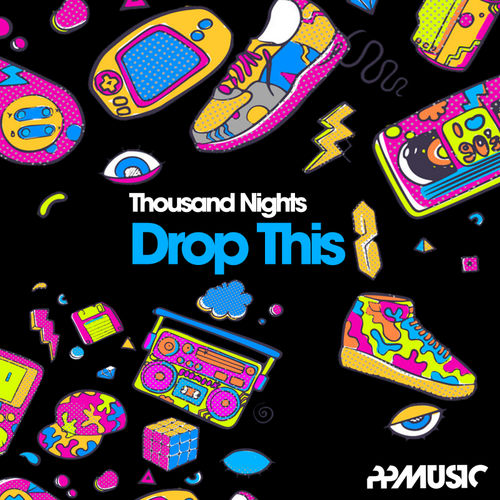 Thousand Nights - Drop This / PPMUSIC