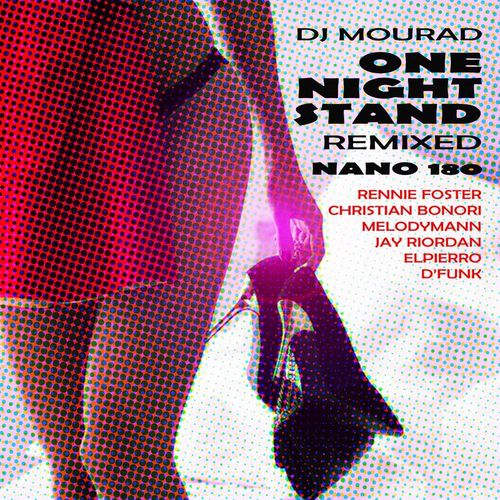 DJ Mourad - One Night Stand Remixes / Nice & Nasty