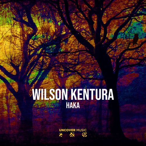 Wilson Kentura - Haka / Uncover Music
