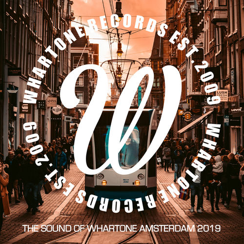 VA - The Sound Of Whartone Amsterdam 2019 / Whartone Records
