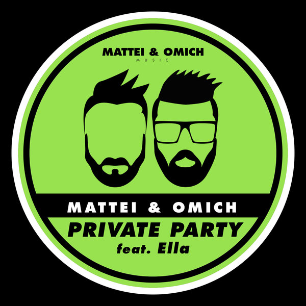 Mattei & Omich Feat. Ella - Private Party / Mattei & Omich Music