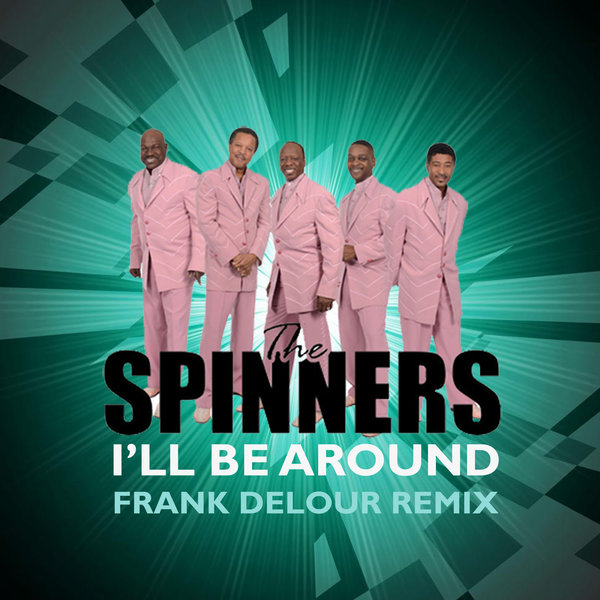 The Spinners - I'll Be Around / Delete Records