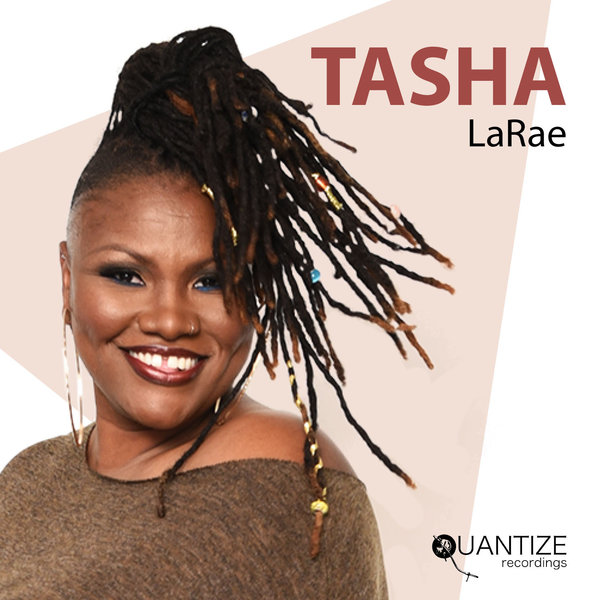 Tasha LaRae - TASHA / Quantize Recordings