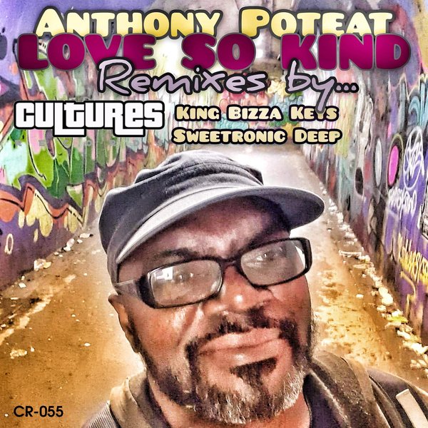 Anthony Poteat - Love So Kind / Cultures Records