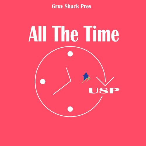 USP - All the Time / Gruv Shack Digital