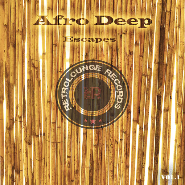 VA - Afro Deep Escapes,Vol.1 / Retrolounge Records