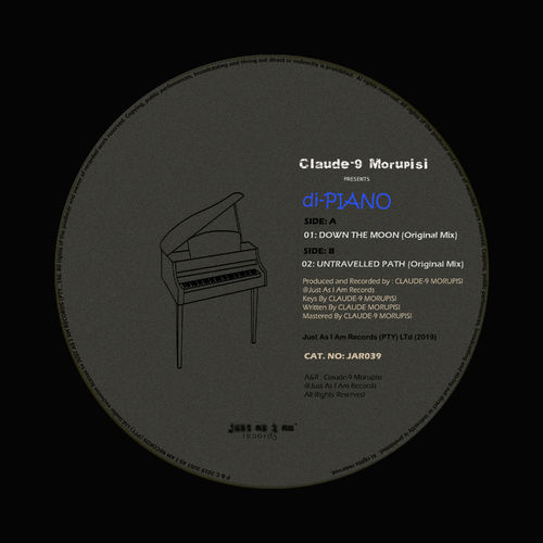 Claude-9 Morupisi - Di-Piano / Just As I Am Records