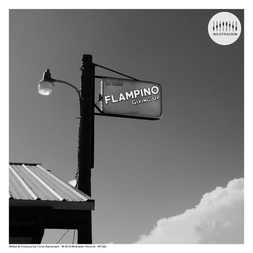 Flampino - Giving Up / Wildtrackin