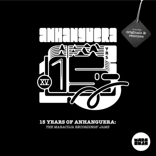 VA - 15 Years of Anhanguera: The Maracuja Recordings' Jams / Maracuja Recordings