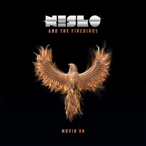 Neslo and The Firebirds - Movin On / Lazy Starfish Records