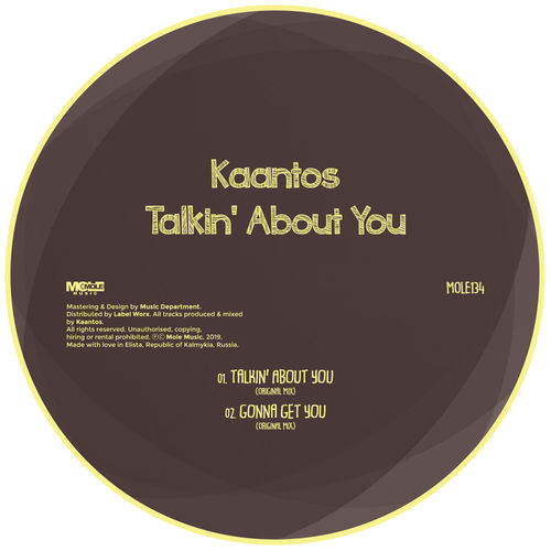 Kaantos - Talkin' About You / Mole Music