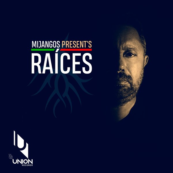 Mijangos - Raíces / Union Records
