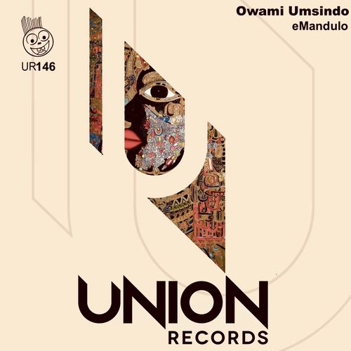 Owami Umsindo - eMandulo / Union Records