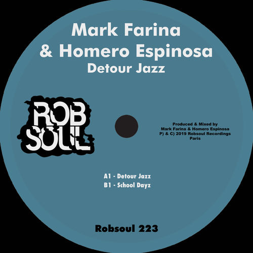 Mark Farina & Homero Espinosa - Detour Jazz / Robsoul