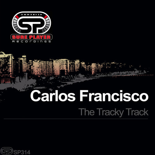 Carlos Francisco - The Tracky Track / SP Recordings