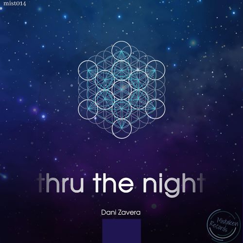 Dani Zavera - Thru the Night / Mistaken Records
