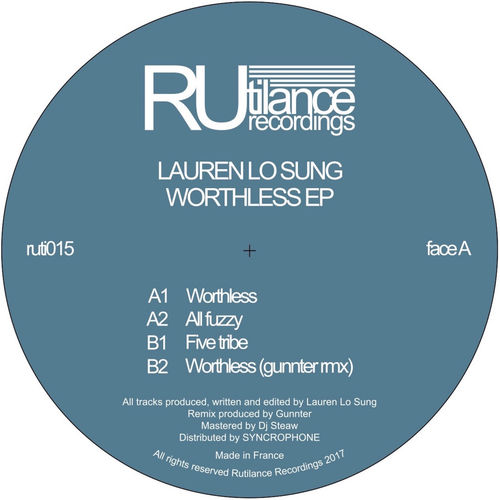 Lauren Lo Sung - Worthless EP / Rutilance Recordings