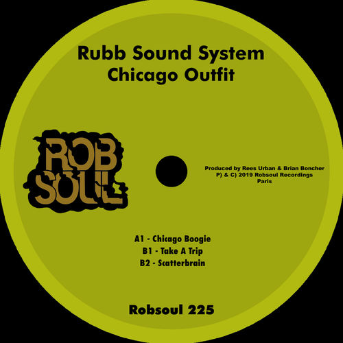 Rubb Sound System - Chicago Outfit / Robsoul