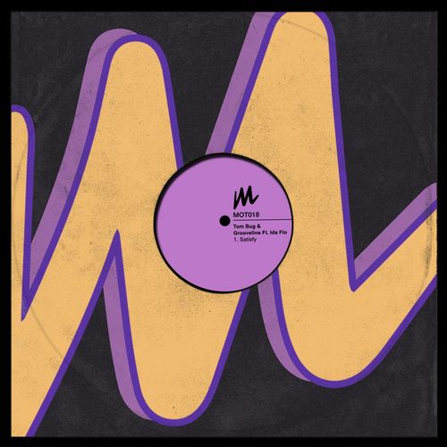 Tom Bug & Grooveline - Satisfy (Remixes) / Motive Records