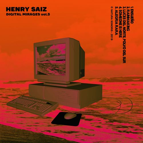 Henry Saiz - Digital Mirages Vol.3 / Natura Sonoris
