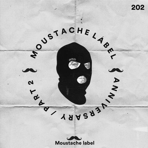 VA - Moustache Label Anniversary 7 YEARS PART. 2 / Moustache Label