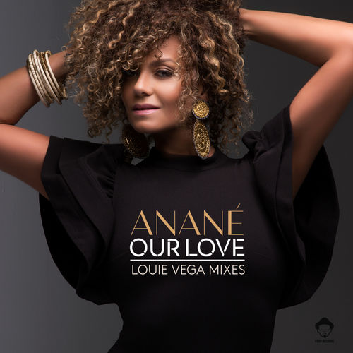 Anane - Our Love (Louie Vega Mixes) / Vega Records