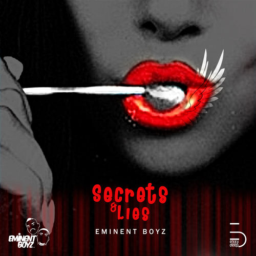 Eminent Boyz - Secrets & Lies / Entity Deep