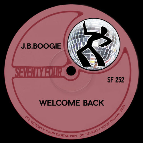 J.B.Boogie - Welcome Back / Seventy Four Digital