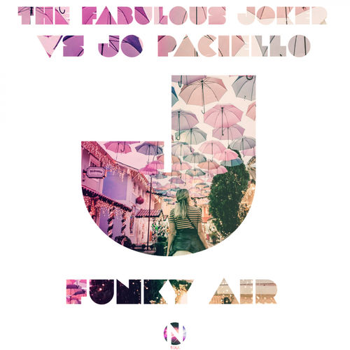 The Fabulous Joker Vs. Jo Paciello - Funky Air / Nsoul Records