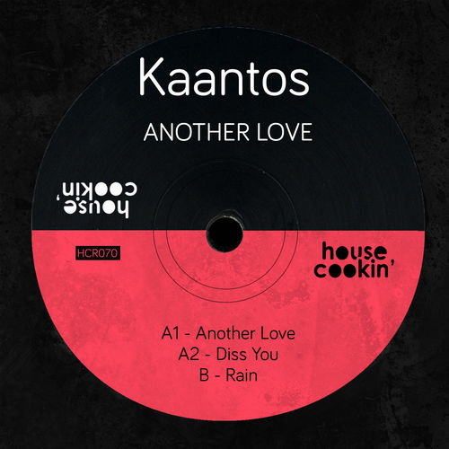 Kaantos - Another Love / House Cookin Records