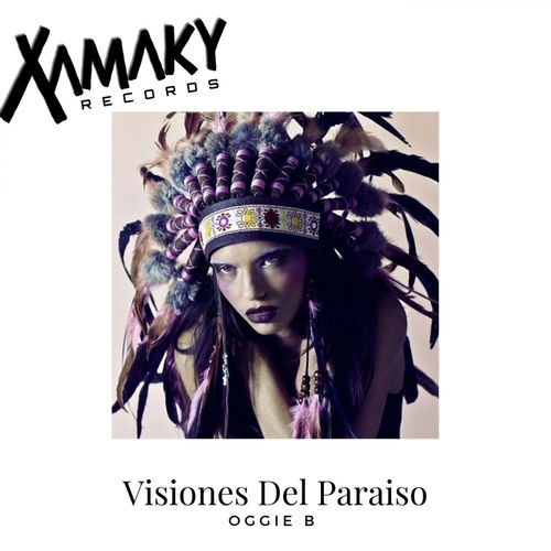 Oggie B - Visiones Del Paraiso / Xamaky Records