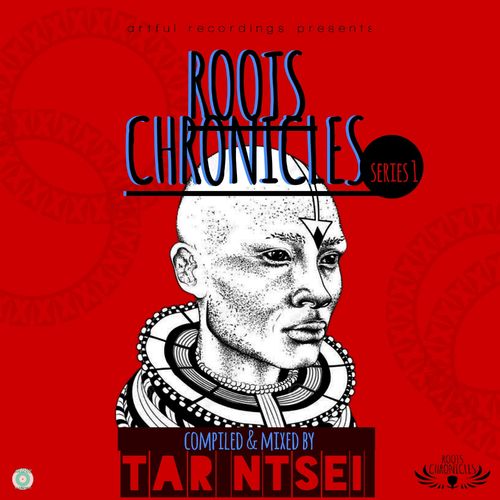 VA - Roots Chronicles Series 1 / Artful Recordings