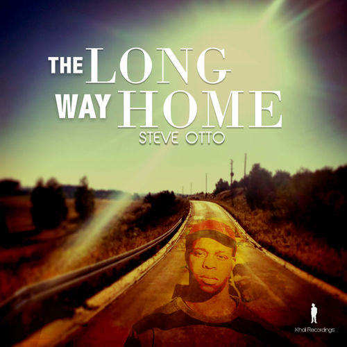 Steve Otto - The Long Way Home / Khali Recordings