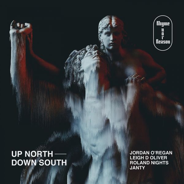 VA - Up North, Down South / Rhyme Nor Reason