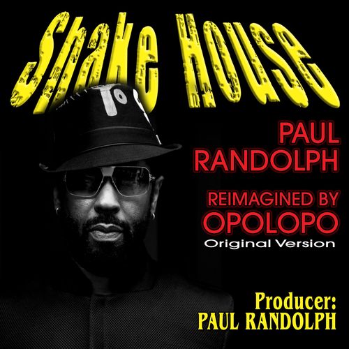 Paul Randolph - Shake House (Opolopo Remagination) / Maristar Records