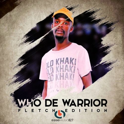 Who De Warrior - Flitch Edition / 6996 Music