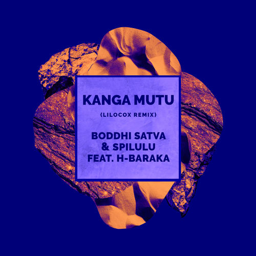 Boddhi Satva & Spilulu - Kanga Mutu (LiloCox Remix) / Offering Recordings