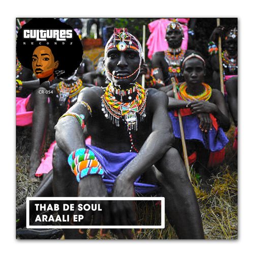 Thab De Soul - Araali / Cultures Records