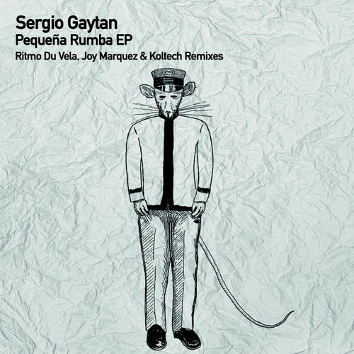 Sergio Gaytan - Pequeña Rumba / The Society