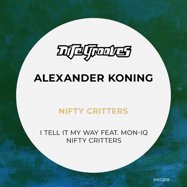 Alexander Koning - Nifty Critters / Nite Grooves