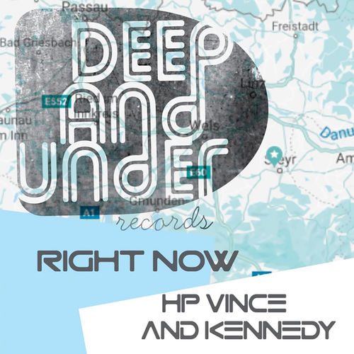 HP Vince & Kennedy - Right Now / Deep And Under Records