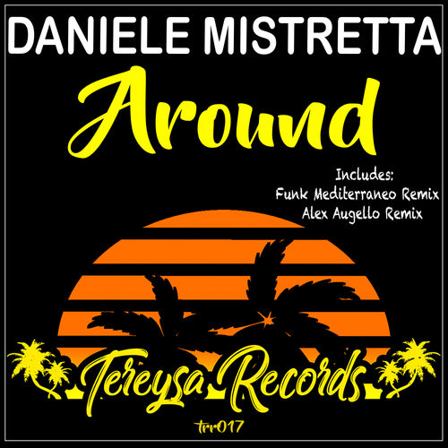Daniele Mistretta - Around / Tereysa Records