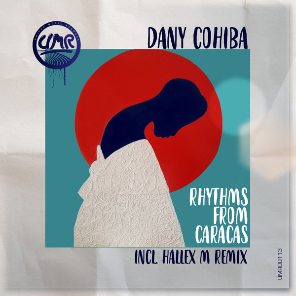 Dany Cohiba - Rhythms from Caracas / United Music Records
