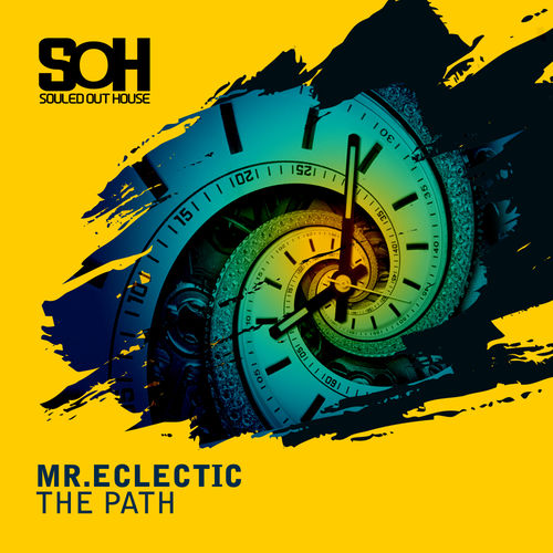 MR.ECLECTIC - The Path / Souled Out House
