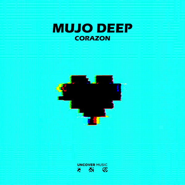 Mujo Deep - Corazon / Uncover Music